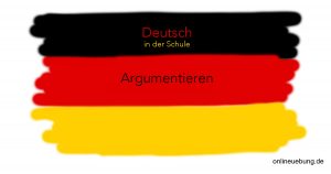 Deutsch - Argumentieren üben